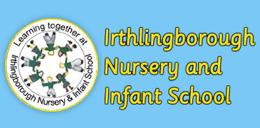 Irthlingborough Nursery and Infant School